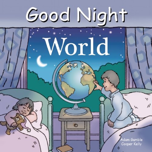 Good night world (good night our world)