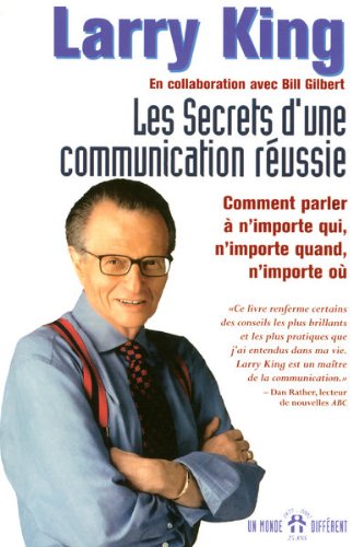 Les secrets d'une communication rÃ©ussie (French Edition)