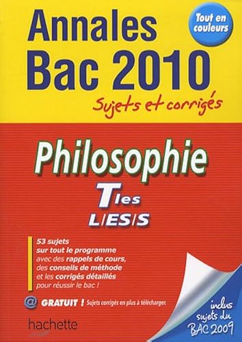 Download Philosophie Tles L/ ES/ S : Annales Bac 2010 PDF