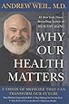 Why Our Health Matters: A Vision of Medicine That Can Transform Our Future