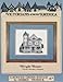 Wright House: Counted Cross-Stitch (Victorians Across America) by 