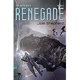 Renegade: (The Spiral Wars Book 1)