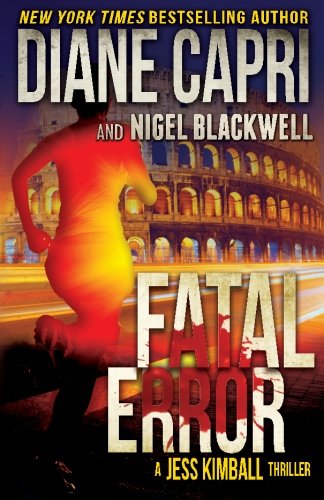 Fatal Error: A Jess Kimball Thriller (The Jess Kimball Thrillers Series) (Volume 4)