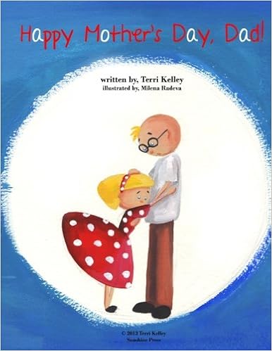 Happy Mothers Day Daddy Amazon - Happy Mother's Day, Dad!: Kelley, Terri, Radeva, Milena:  9781492100935: Books