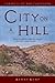 City on a Hill (Parables of the Carpenter Book 2) by Kenny Kemp