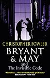 Front cover for the book Bryant & May and the Invisible Code by Christopher Fowler