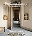 Michael S. Smith: Building Beauty: The Alchemy of Design by 