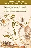 Kingdom of Ants: José Celestino Mutis and the Dawn of Natural History in the New World