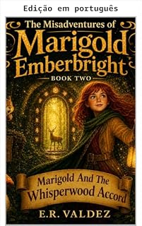 Livro Marigold Emberbright e o acordo de Whisperwood (As desventuras de Marigold Emberbright Livro 2)