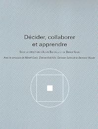 Décider, collaborer et apprendre