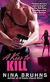 A Kiss to Kill (Berkley Sensation)