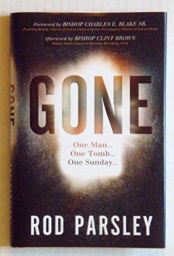 Gone: One Man, One Tomb, One Sunday