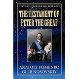 The Testament of Peter the Great (History: Fiction or Science? Book 19)
