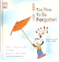 Too Nice To Be Forgotten 9628791192 Book Cover