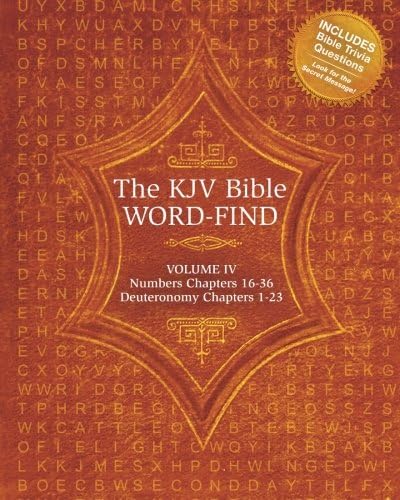 The KJV Bible Word-Find: Volume 4, Numbers 16-36, Deuteronomy 1-23