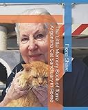The Little Memory Book of Torre Argentina Cat Sanctuary in Rome by Fiona Shaw