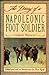 DIARY OF A NAPOLEONIC FOOT SOLDIER by Jakob Walter