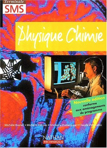 Physique, chimie, Terminale SMS