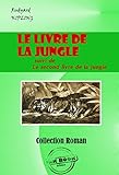 Le livre de la jungle (suivie de Le second livre de la jungle): édition intégrale (French Edition) by 