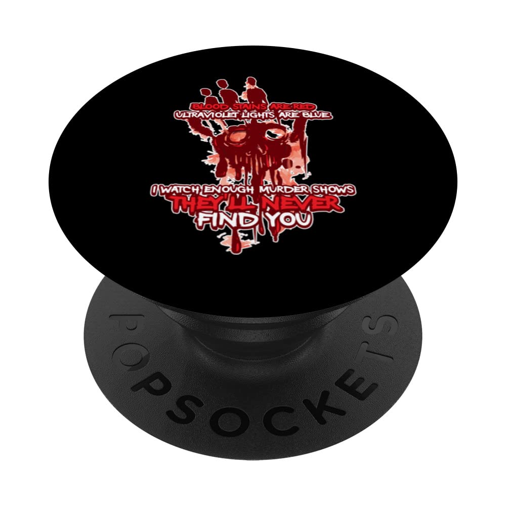 Blood Stains Are Red Ultraviolet Lights Are Blue PopSockets Swappable PopGrip