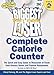 The Biggest Loser Complete Calorie Counter: The Quick and Easy Guide to Thousands of Foods from Grocery Stores and Popular Restaurants