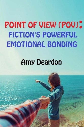 Point of View (POV): Fiction's Powerful Emotional Bonding