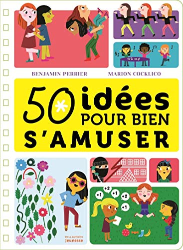 50 idées pour bien s'amuser by Benjamin Perrier, Marion Cocklico