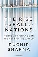 The Rise and Fall of Nations: Forces of Change in the Post-Crisis World