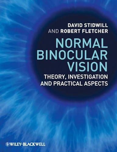 Download Normal Binocular Vision: Theory, Investigation and Practical Aspects PDF