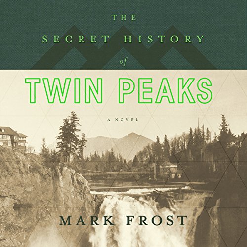 [Ebook] The Secret History of Twin Peaks<br />[K.I.N.D.L.E]