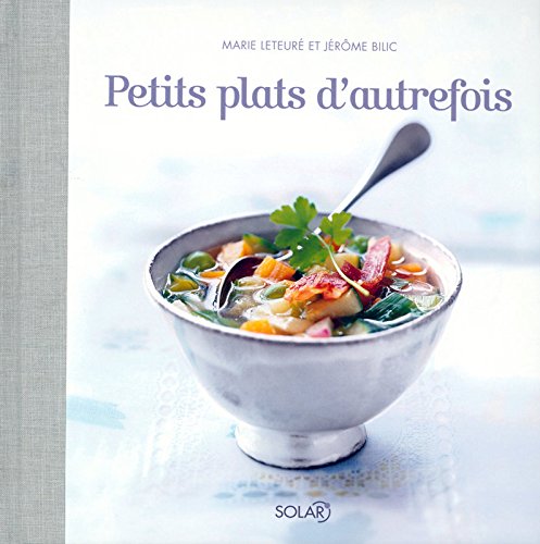 Petits plats d'autrefois (French Edition) by (Hardcover)