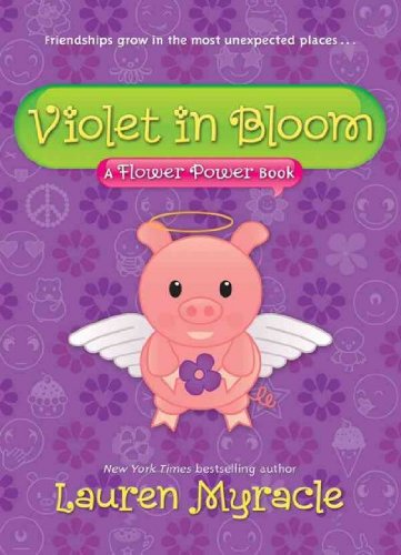 Violet in Bloom (A Flower Power Book #2)