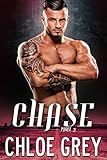 Chase Part 3: A New Adult and College Billionaire Romance (Chase Me Billionaire Romance Series)