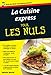Cuisine express Pour les Nuls (French Edition) by