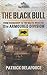 The Black Bull by Patrick Delaforce