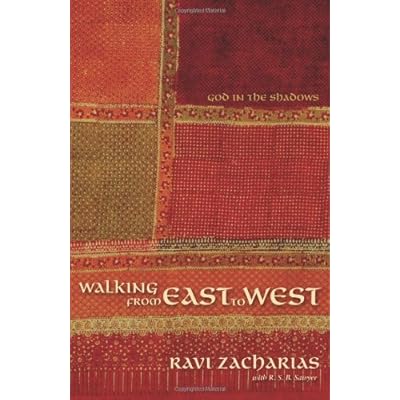 Walking from East to West: God in the Shadows Walking from East to West: God in the Shadows