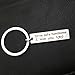 Drive Safe Keychain Handsome I Love You Husband Gift Boyfriend Gift Trucker Gift Birthday Christmas Gift, Dad Gift for Men