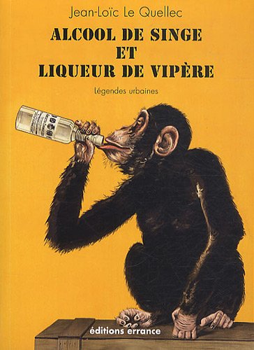 Alcool de singe et liqueur de vipère