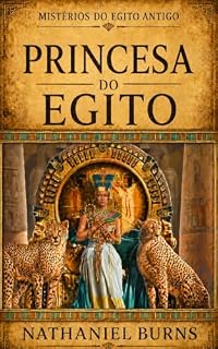 Livro Princesa do Egito (Mistérios do Egito antigo Livro 2)
