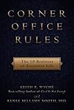 Corner Office Rules: The 10 Realities of Executive Life