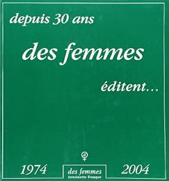 Mémoires de femmes, 1974-2004