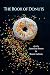 The Book of Donuts by Diane Lockward, Shanie Latham