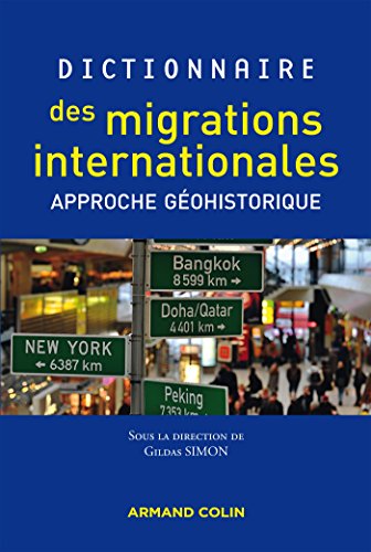 Download Dictionnaire des migrations internationales. Approche géohistorique