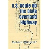 U.S. Route 80 The Dixie Overland Highway