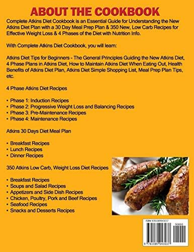 Complete Atkins Diet Cookbook Essential Guide For Understanding The New Atkins Diet Plan With A 30 Day Meal Prep Plan 350 New Low Carb Recipes For Weight Loss 4 Phases