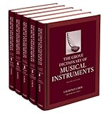 The Grove Dictionary of Musical Instruments: 5-volume set by