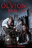 The Olvion Reality (The Chronicles of Olvion Book 1)