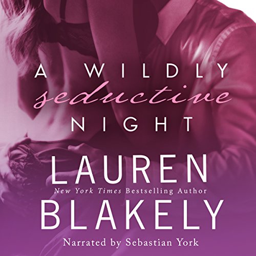 A Wildly Seductive Night: Seductive Nights, Book 3.5
