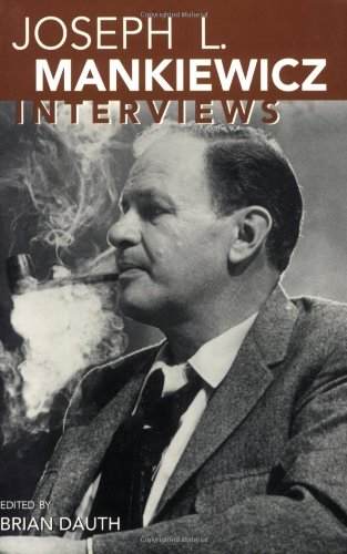 Joseph L. Mankiewicz: Interviews (Conversations with Filmmakers (Paperback)) by 