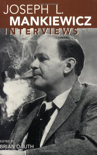 Joseph L. Mankiewicz: Interviews (Conversations with Filmmakers (Paperback))